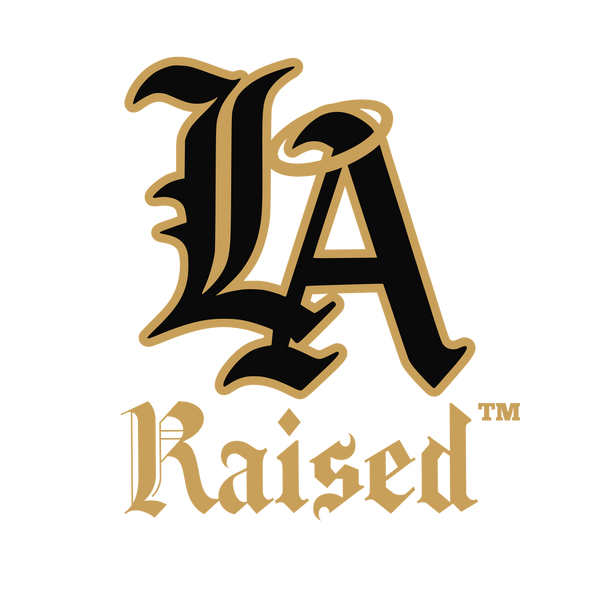 LA Raised